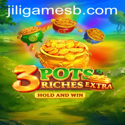 The Thrilling World of 3potsExtra: A Dive into Jili Games