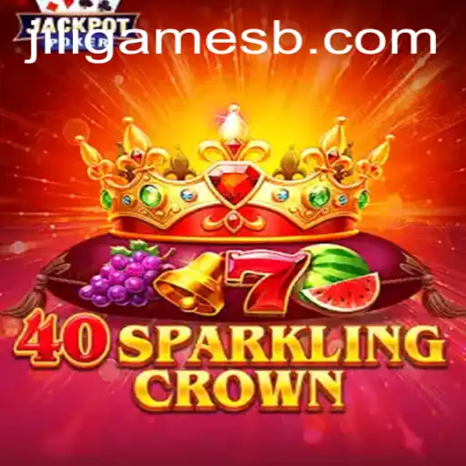 Exploring 40SparklingCrown: A Captivating Game by Jili Games