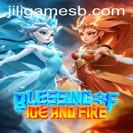 Exploring the Realm of BlessingofIceandFire: An Engaging Experience by Jili Games