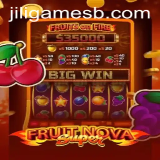 FruitNovaSuper: The Thrilling Experience Brought to You by Jili Games