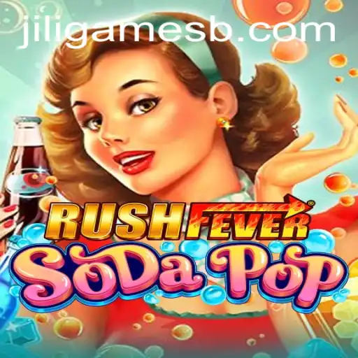 Dive into the Exciting World of RushFeverSodaPop: A New Thrill from Jili Games