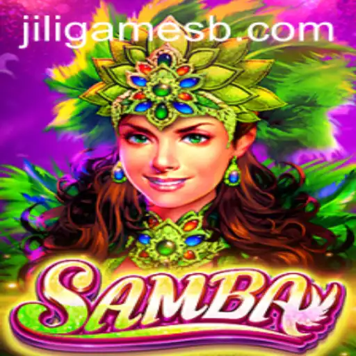 Exploring Samba by JILI Games: A Comprehensive Guide