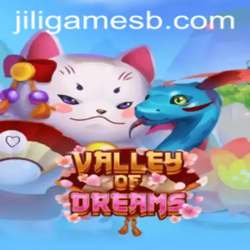 ValleyofDreams: A Magical Journey with Jili Games